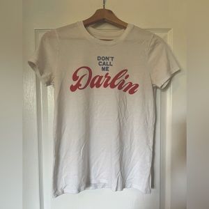 “Don’t Call Me Darling” Lucky Brand t-shirt